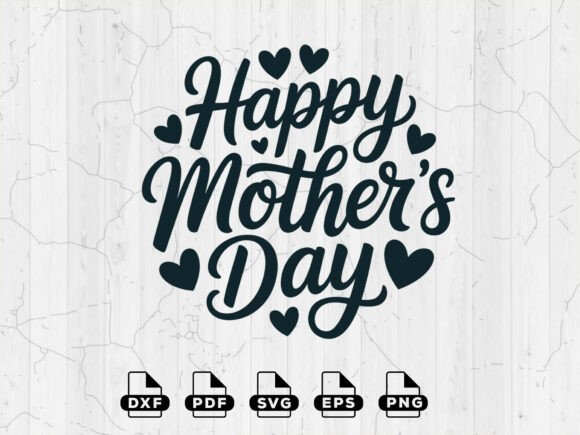 Happy Mother's Day SVG Funny Gift